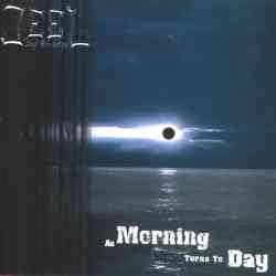 Jeel : As Morning Turns to Day